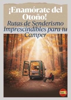 ¡Enamórate del Otoño! Rutas de Senderismo Imprescindibles para tu Camper